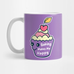 Baking Makes Me Happy Mug